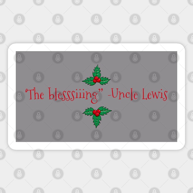 Christmas Vacation Quote Magnet by Balders Designs